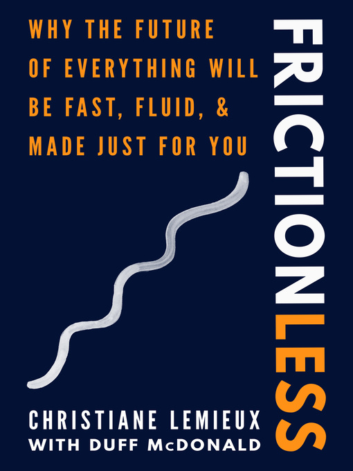 Title details for Frictionless by Christiane Lemieux - Available